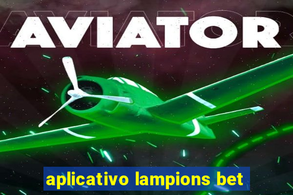 aplicativo lampions bet